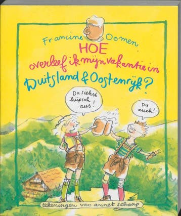 Hoe overleef ik mijn vakantie in Duitsland, Oostenrijk en, Verzenden, Gelezen, Francine Oomen