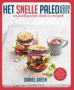 Het snelle paleo-kookboek 9789021561561 Daniel Green, Boeken, Verzenden, Zo goed als nieuw, Daniel Green