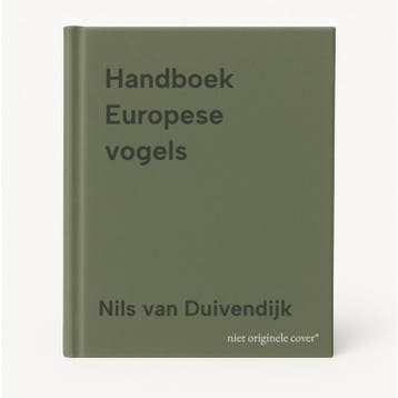 Handboek Europese vogels 9789050118507 Nils van Duivendijk, Livres, Loisirs & Temps libre, Verzenden, Nils van Duivendijk