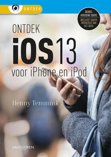Ontdek iOS 13 / Ontdek 9789463561242 Henny Temmink, Verzenden, Zo goed als nieuw, Henny Temmink