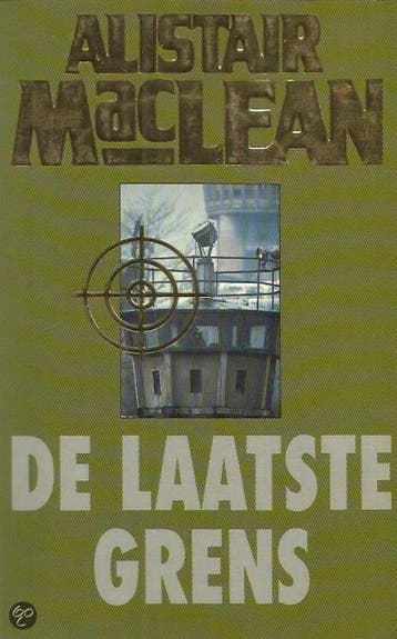 LAATSTE GRENS (POCKET) 9789022511732 Alistair MacLean, Verzenden, Gelezen, Alistair MacLean