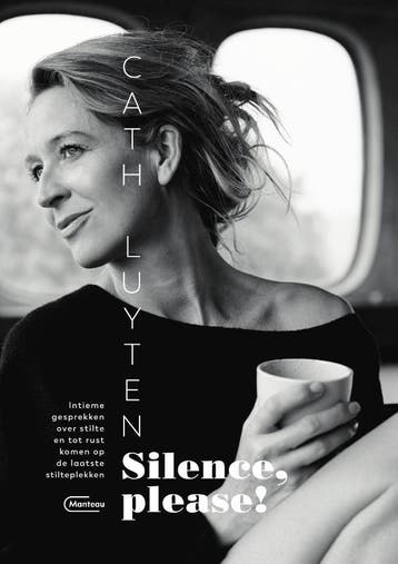 Silence, please! 9789022336823 Cath Luyten, Verzenden, Zo goed als nieuw, Cath Luyten