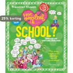 Hoe overleef ik school? / Hoe overleef ik 9789045115412, Verzenden, Francine Oomen