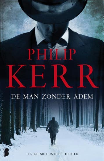 De man zonder adem / Bernie Gunther / 9 9789022565858, Verzenden, Philip Kerr