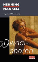Dwaalsporen / De Geus Spanning 9789044508796 Henning Mankell, Boeken, Thrillers, Verzenden, Zo goed als nieuw, Henning Mankell