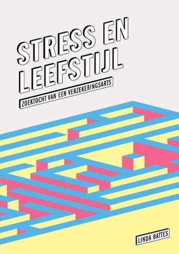 Stress en leefstijl 9789463457569 Linda Battes, Verzenden, Linda Battes