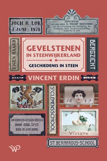 Gevelstenen in Steenwijkerland 9789462498327 Vincent Erdin, Verzenden, Vincent Erdin