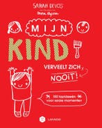 Mijn kind verveelt zich nooit! / Mama Baas 9789401432580, Verzenden, Gelezen, Sarah Devos