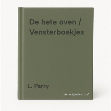 De hete oven / Vensterboekjes 9789033827556 L. Parry, Boeken, Verzenden, Gelezen, L. Parry