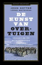 De kunst van overtuigen / Business bibliotheek 9789047030638, Verzenden, Zo goed als nieuw, Lorne Whitehead