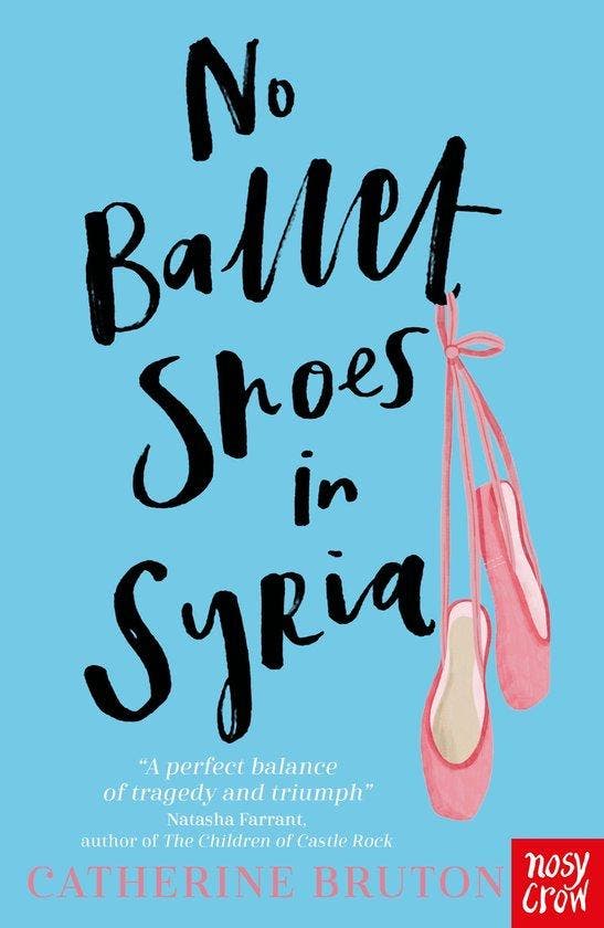 No Ballet Shoes in Syria 9781788004503 Catherine Bruton, Livres, Langue | Anglais, Envoi