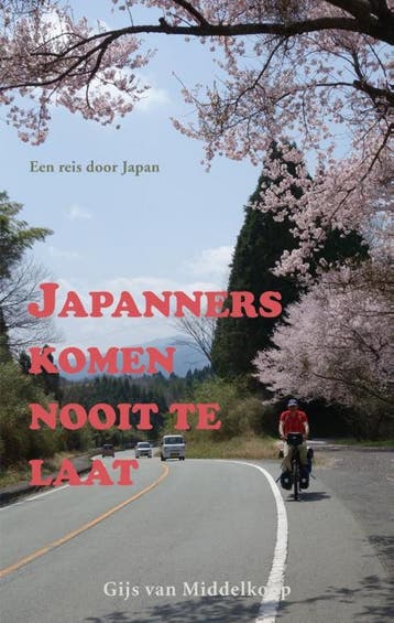 Japanners komen nooit te laat 9789038926445, Verzenden, Gelezen, Gijs van Middelkoop