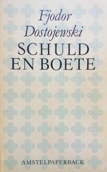 Schuld en boete / Amstel-klassieken 9789020453232, Boeken, Verzenden, Gelezen, Dostojewski