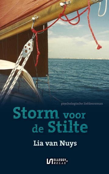 Storm voor de stilte / Ellessy relax+ 9789086602278, Verzenden, Lia van Nuys