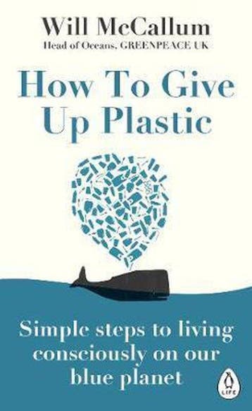 How to give up plastic 9780241388938 Will McCallum, Verzenden, Gelezen, Will McCallum