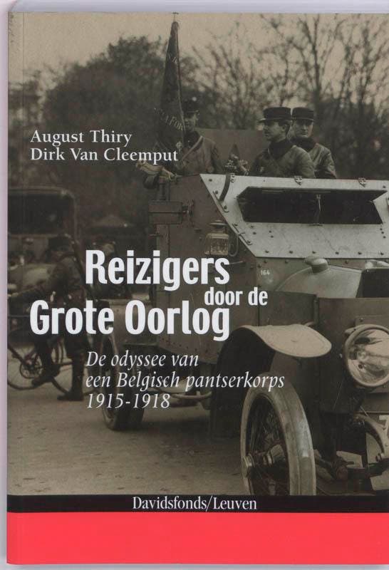 Reizigers door de Grote Oorlog 9789058265524 A. Thiry, Boeken, Oorlog en Militair, Zo goed als nieuw, Verzenden