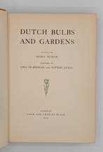 Mima Nixon; Una Silberrad; Sophie Lyall - Dutch Bulbs and