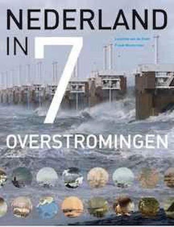 Nederland in 7 overstromingen - van de Stadt, Verzenden, Nieuw