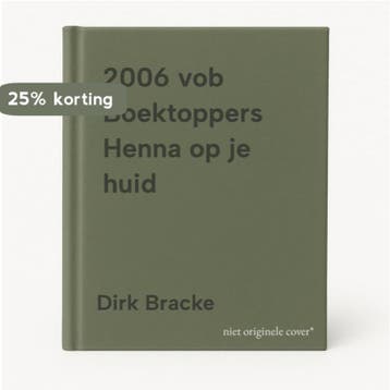 2006 vob Boektoppers Henna op je huid 9789034534729, Verzenden, Gelezen, Dirk Bracke