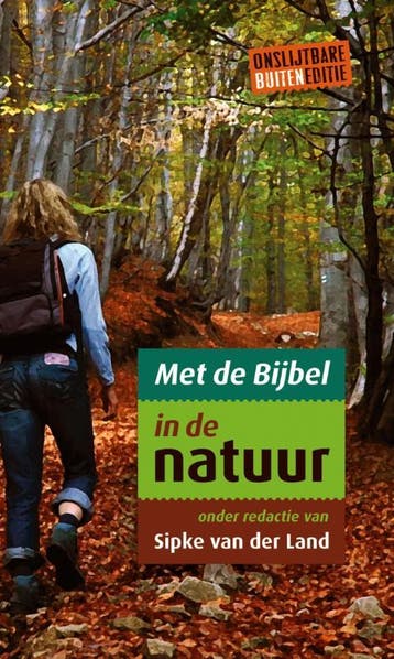 MET DE BIJBEL IN DE NATUUR 9789089120021, Verzenden, Zo goed als nieuw