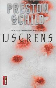 IJsgrens 9789021006932 Preston & Child, Boeken, Verzenden, Gelezen, Preston & Child