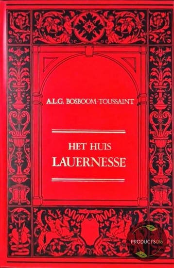 Het Huis Lauernesse 9789032501174 Bosboom Toussaint, Verzenden, Bosboom Toussaint