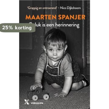 Geluk is een herinnering 9789401611237 Maarten Spanjer, Verzenden, Gelezen, Maarten Spanjer