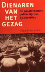 Dienaren van het gezag 9789055152230 G. Meershoek, Verzenden, Gelezen, G. Meershoek
