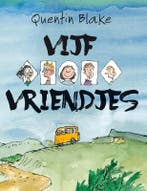 Vijf vriendjes 9789045317106 Quentin Blake, Verzenden, Gelezen, Quentin Blake
