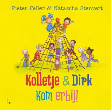 Kom erbij! / Kolletje & Dirk 9789024581252 Natascha Stenvert, Verzenden, Gelezen, Natascha Stenvert