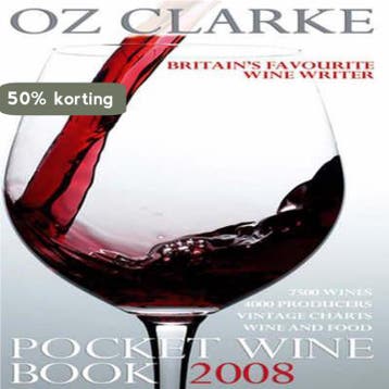 Oz Clarke Pocket Wine Book 2008 9781862057807 Oz Clarke, Verzenden, Zo goed als nieuw, Oz Clarke