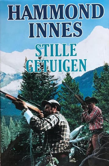 Stille getuigen 9789010057174 Hammond Innes, Verzenden, Hammond Innes