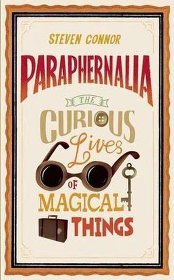 Paraphernalia 9781846682704 Steven Connor, Verzenden, Steven Connor