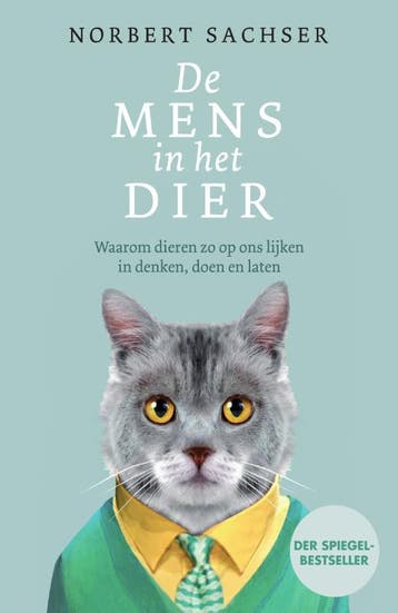 De mens in het dier 9789000365647 Norbert Sachser, Verzenden, Norbert Sachser