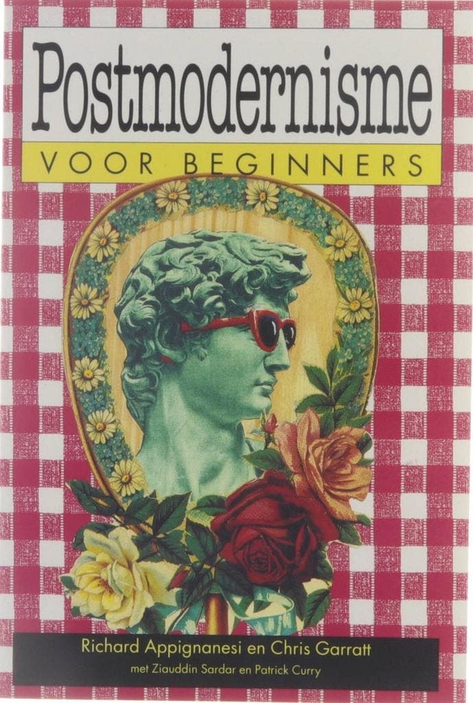 POSTMODERNISME VOOR BEGINNERS 9789038905464 R. Appignanesi, Livres, Livres d'étude & Cours, Envoi