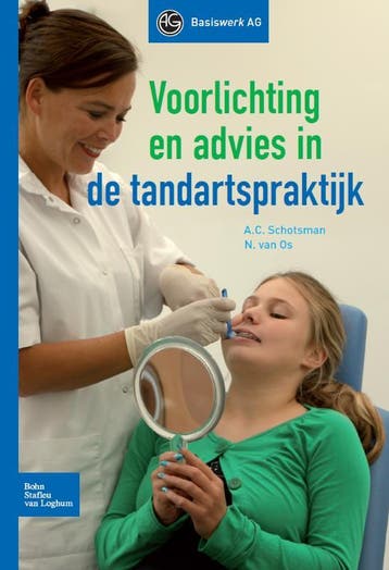 Voorlichting en advies in de tandartspraktijk 9789031383764, Verzenden, A.C. Schotsman