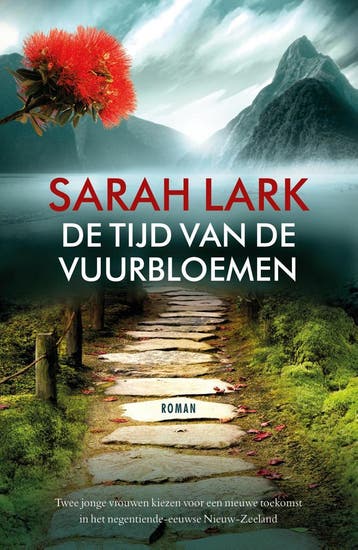 De tijd van de vuurbloemen / De vuurbloemen / 1 Sarah Lark, Boeken, Verzenden, Gelezen, Sarah Lark