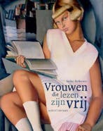 Vrouwen die lezen zijn vrij 9789061533337 Stefan Bollman, Verzenden, Stefan Bollman