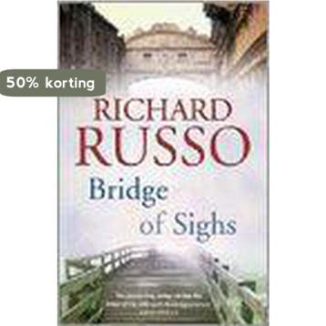 The Bridge Of Sighs 9780701181888 Richard Russo, Boeken, Verzenden, Gelezen, Richard Russo