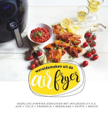Wereld smaken uit de airfryer / Heteluchtfriteuse kookboek /, Verzenden, Marielle Leenders