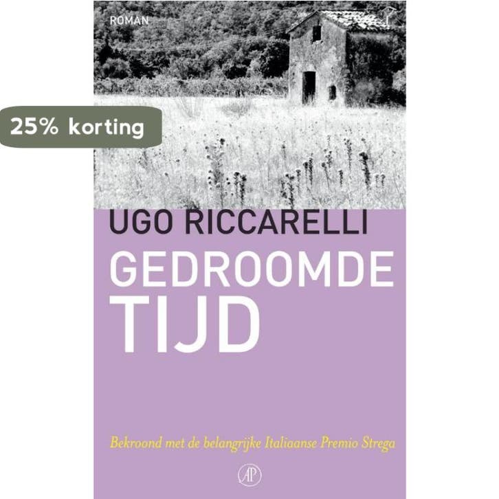 Gedroomde tijd 9789029563482 U. Riccarelli, Boeken, Romans, Gelezen, Verzenden
