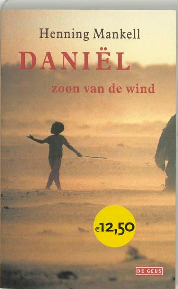 Daniel, zoon van de wind 9789044504538 Henning Mankell, Verzenden, Henning Mankell