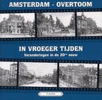 AMSTERDAM-OVERTOOM IN VROEGER TIJDEN 9789055341689, Verzenden, Zo goed als nieuw, F. van Kooij