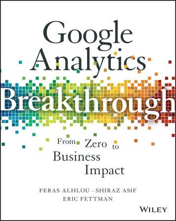 Google Analytics Breakthrough 9781119144014 Feras Alhlou, Verzenden, Gelezen, Feras Alhlou