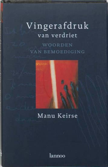 Vingerafdruk van verdriet 9789020936056 Manu Keirse, Boeken, Verzenden, Zo goed als nieuw, Manu Keirse