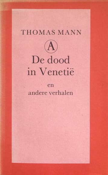 De dood in Venetië en andere verhalen / Grote bellettrie, Livres, Romans, Verzenden, Thomas Mann