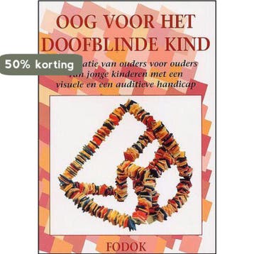 Oog Voor Het Doofblinde Kind 9789070662424, Verzenden, A. van Lonkhuijzen