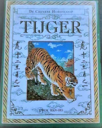TIJGER - CHINESE HOROSCOOP 9789024601639 Kwok Man-Ho, Verzenden, Kwok Man-Ho