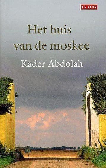 Het huis van de moskee 9789044507683 Kader Abdolah, Verzenden, Zo goed als nieuw, Kader Abdolah