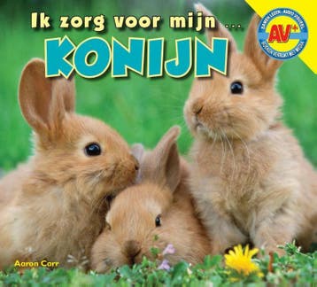 Konijn / Ik zorg voor mijn ... 9789461753380 Aaron Carr, Verzenden, Aaron Carr